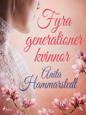 cover image of Fyra generationer kvinnor
